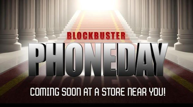 BlockBuster Phone Day